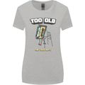 Too Old for This Shit Funny Music DJ Vinyl Womens Wider Cut T-Shirt Sports Grey