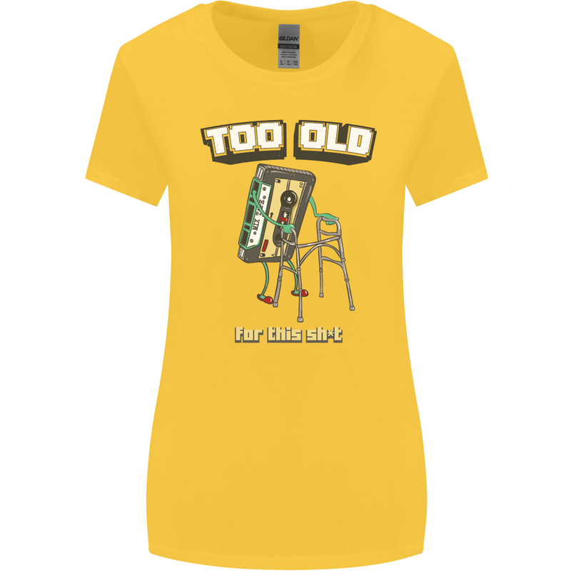 Too Old for This Shit Funny Music DJ Vinyl Womens Wider Cut T-Shirt Yellow