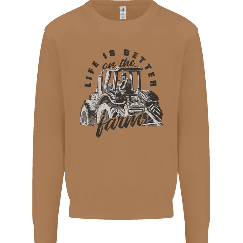 Tractor Life Is Better Farm Funny Farming Mens Sweatshirt Jumper Caramel Latte