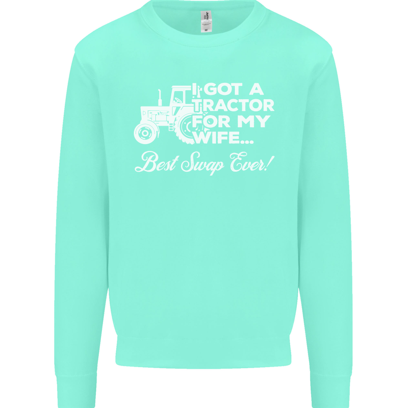 Tractor for My Wife Best Swap Ever Farmer Mens Sweatshirt Jumper Peppermint