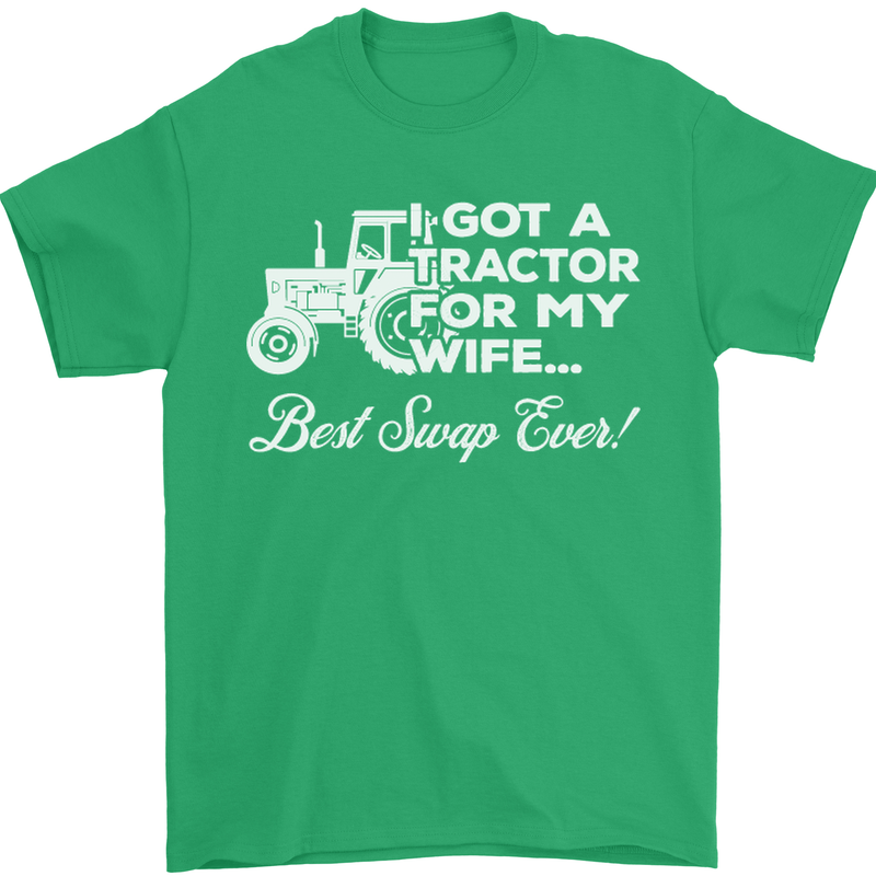 Tractor for My Wife Best Swap Ever Farmer Mens T-Shirt Cotton Gildan Irish Green