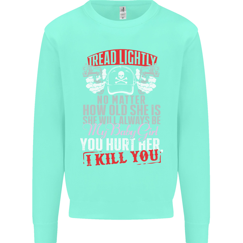 Tread Lightly Protective Dad Father's Day Mens Sweatshirt Jumper Peppermint