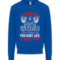 Tread Lightly Protective Dad Father's Day Mens Sweatshirt Jumper Royal Blue