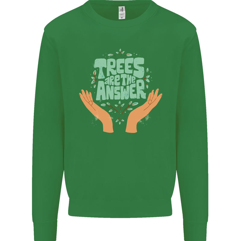 Trees Are the Answer Climate Change Mens Sweatshirt Jumper Irish Green