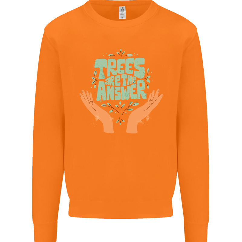 Trees Are the Answer Climate Change Mens Sweatshirt Jumper Orange