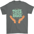 Trees Are the Answer Climate Change Mens T-Shirt 100% Cotton Charcoal