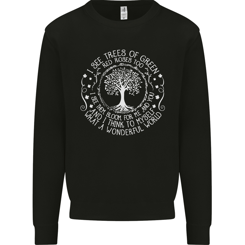 Trees What a Wonderful World Environment Mens Sweatshirt Jumper Black