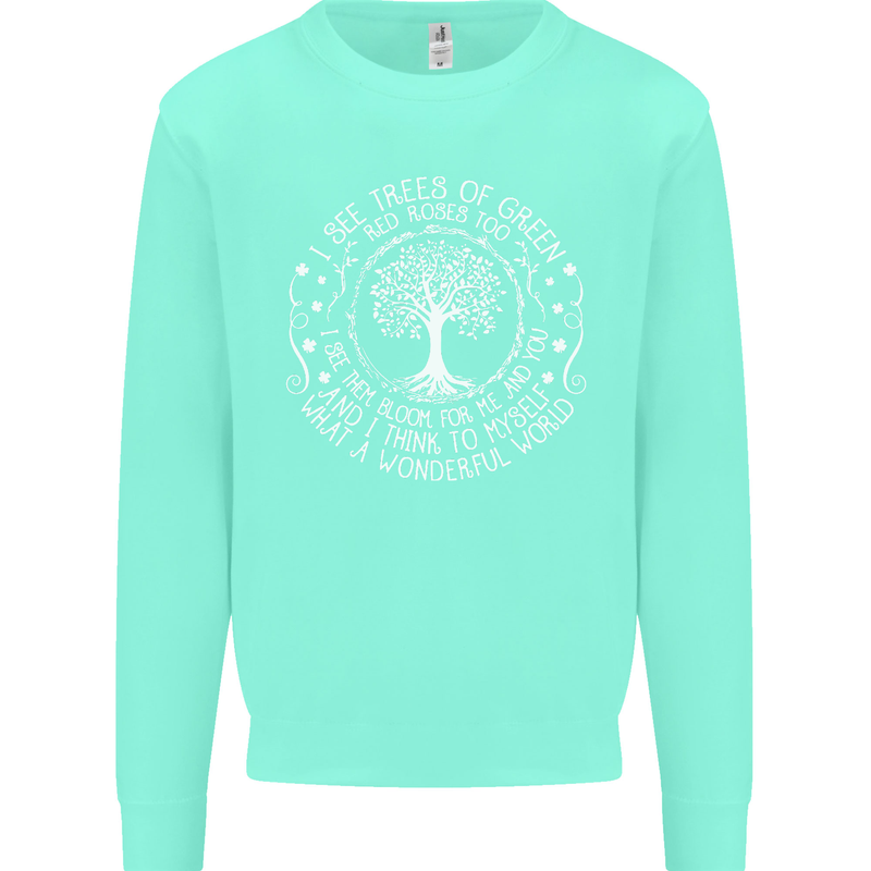 Trees What a Wonderful World Environment Mens Sweatshirt Jumper Peppermint
