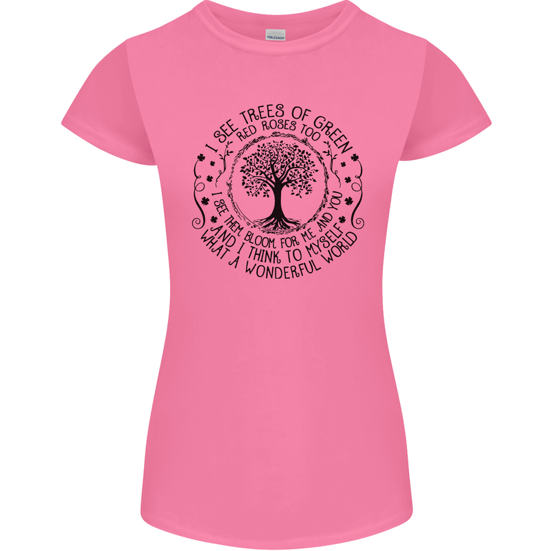 Trees What a Wonderful World Environment Womens Petite Cut T-Shirt Azalea