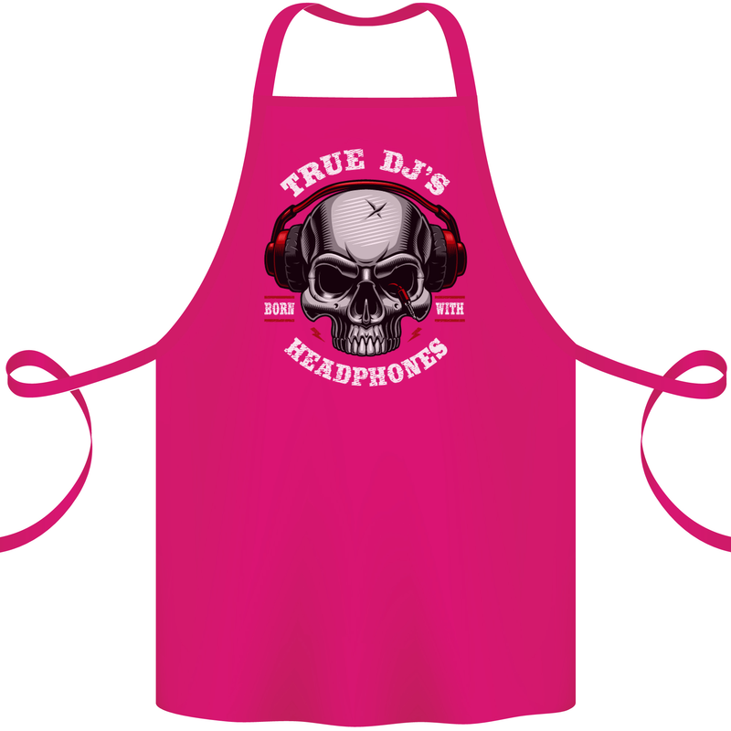 True Dj's Are Born With Headphones DJing Cotton Apron 100% Organic Pink