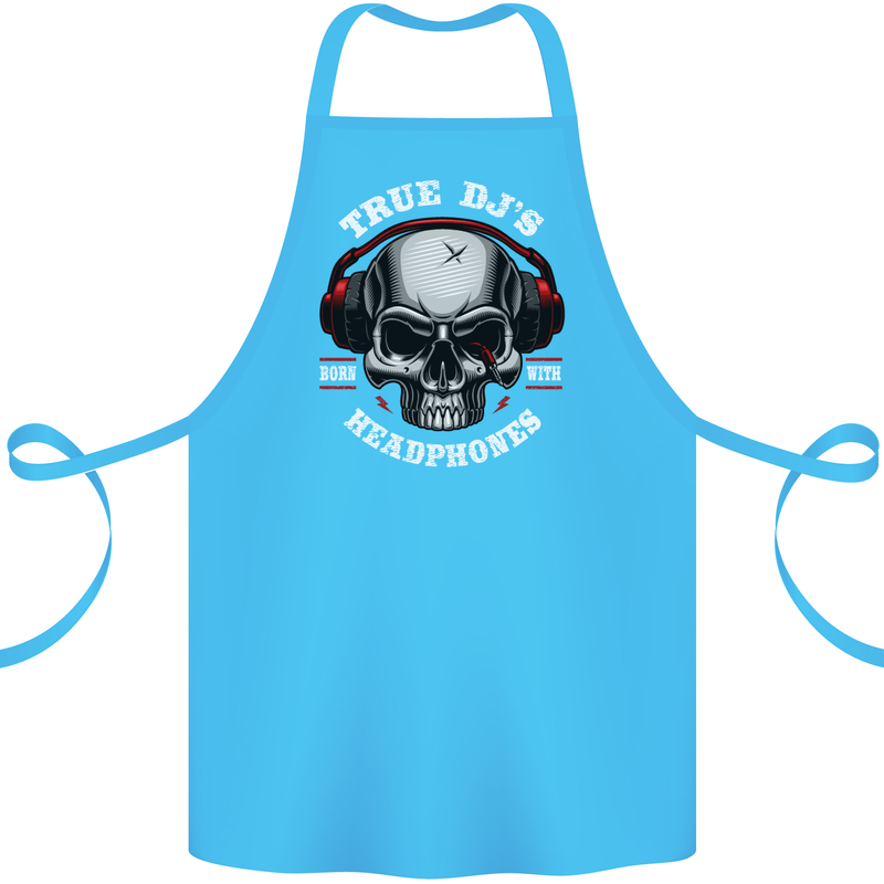 True Dj's Are Born With Headphones DJing Cotton Apron 100% Organic Turquoise