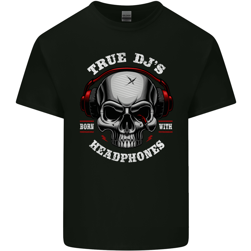 True Dj's Are Born With Headphones DJing Mens Cotton T-Shirt Tee Top Black