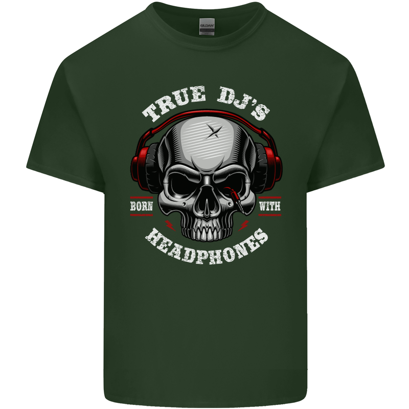 True Dj's Are Born With Headphones DJing Mens Cotton T-Shirt Tee Top Forest Green