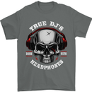 True Dj's Are Born With Headphones DJing Mens T-Shirt Cotton Gildan Charcoal