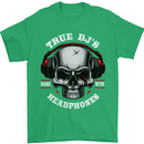 True Dj's Are Born With Headphones DJing Mens T-Shirt Cotton Gildan Irish Green