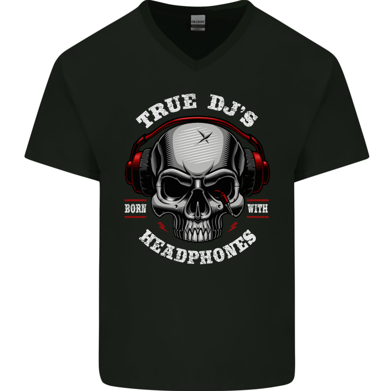 True Dj's Are Born With Headphones DJing Mens V-Neck Cotton T-Shirt Black