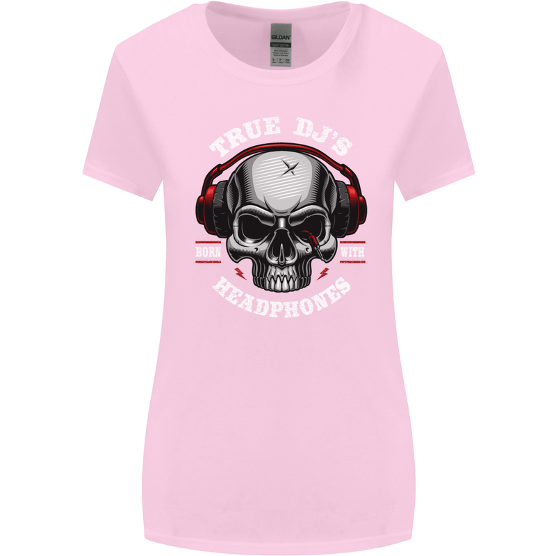 True Dj's Are Born With Headphones DJing Womens Wider Cut T-Shirt Light Pink