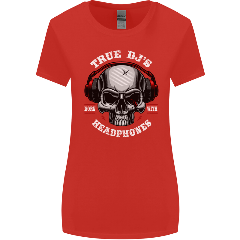 True Dj's Are Born With Headphones DJing Womens Wider Cut T-Shirt Red