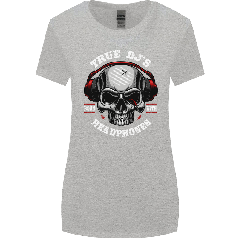 True Dj's Are Born With Headphones DJing Womens Wider Cut T-Shirt Sports Grey