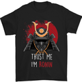 Trust Me I'm Ronin MMA Martial Arts Samurai Mens T-Shirt Cotton Gildan Black