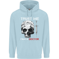 Trust Me I'm a Doctor Skull Gothic Skeleton Mens 80% Cotton Hoodie Light Blue