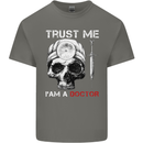 Trust Me I'm a Doctor Skull Gothic Skeleton Mens Cotton T-Shirt Tee Top Charcoal