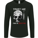Trust Me I'm a Doctor Skull Gothic Skeleton Mens Long Sleeve T-Shirt Black