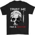 Trust Me I'm a Doctor Skull Gothic Skeleton Mens T-Shirt Cotton Gildan Black