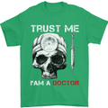 Trust Me I'm a Doctor Skull Gothic Skeleton Mens T-Shirt Cotton Gildan Irish Green