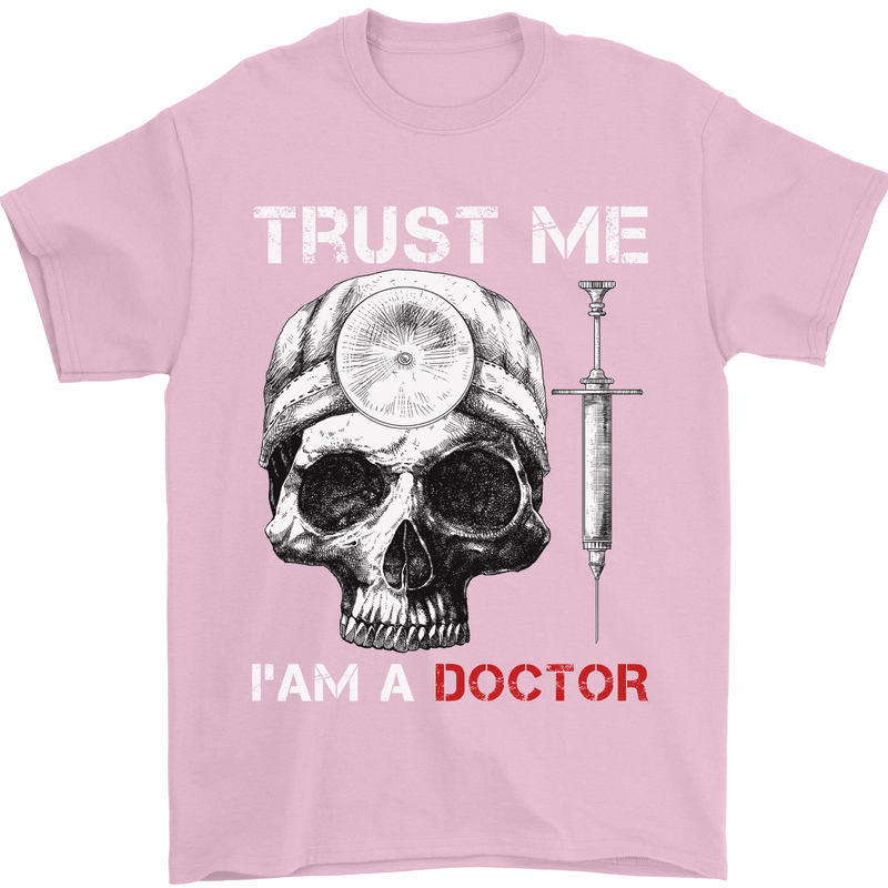 Trust Me I'm a Doctor Skull Gothic Skeleton Mens T-Shirt Cotton Gildan Light Pink