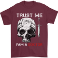 Trust Me I'm a Doctor Skull Gothic Skeleton Mens T-Shirt Cotton Gildan Maroon