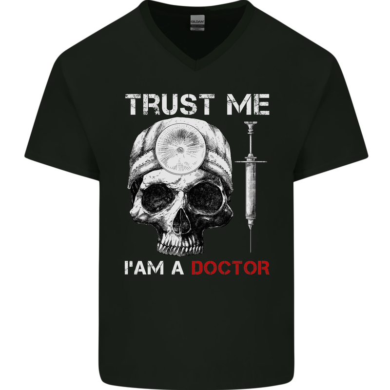 Trust Me I'm a Doctor Skull Gothic Skeleton Mens V-Neck Cotton T-Shirt Black