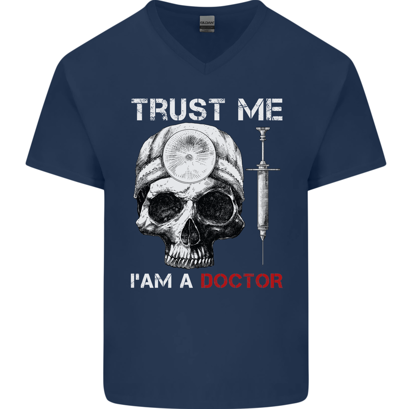Trust Me I'm a Doctor Skull Gothic Skeleton Mens V-Neck Cotton T-Shirt Navy Blue