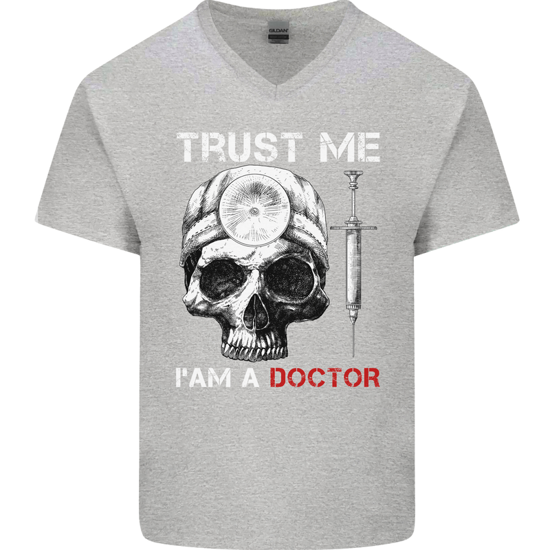 Trust Me I'm a Doctor Skull Gothic Skeleton Mens V-Neck Cotton T-Shirt Sports Grey