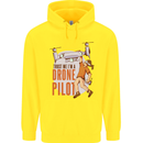 Trust Me I'm a Drone Pilot Childrens Kids Hoodie Yellow