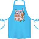 Trust Me I'm a Drone Pilot Cotton Apron 100% Organic Turquoise