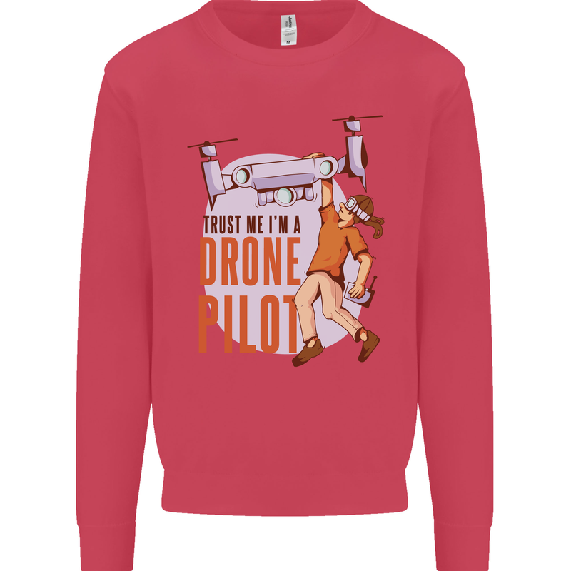 Trust Me I'm a Drone Pilot Kids Sweatshirt Jumper Heliconia