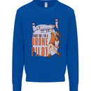 Trust Me I'm a Drone Pilot Kids Sweatshirt Jumper Royal Blue
