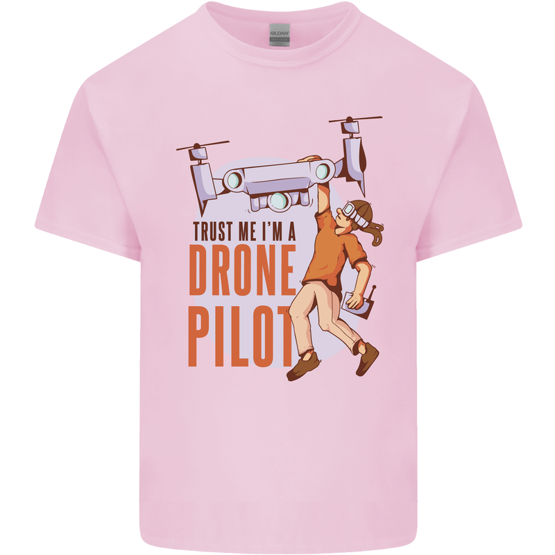 Trust Me I'm a Drone Pilot Mens Cotton T-Shirt Tee Top Light Pink