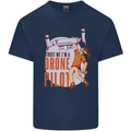 Trust Me I'm a Drone Pilot Mens Cotton T-Shirt Tee Top Navy Blue