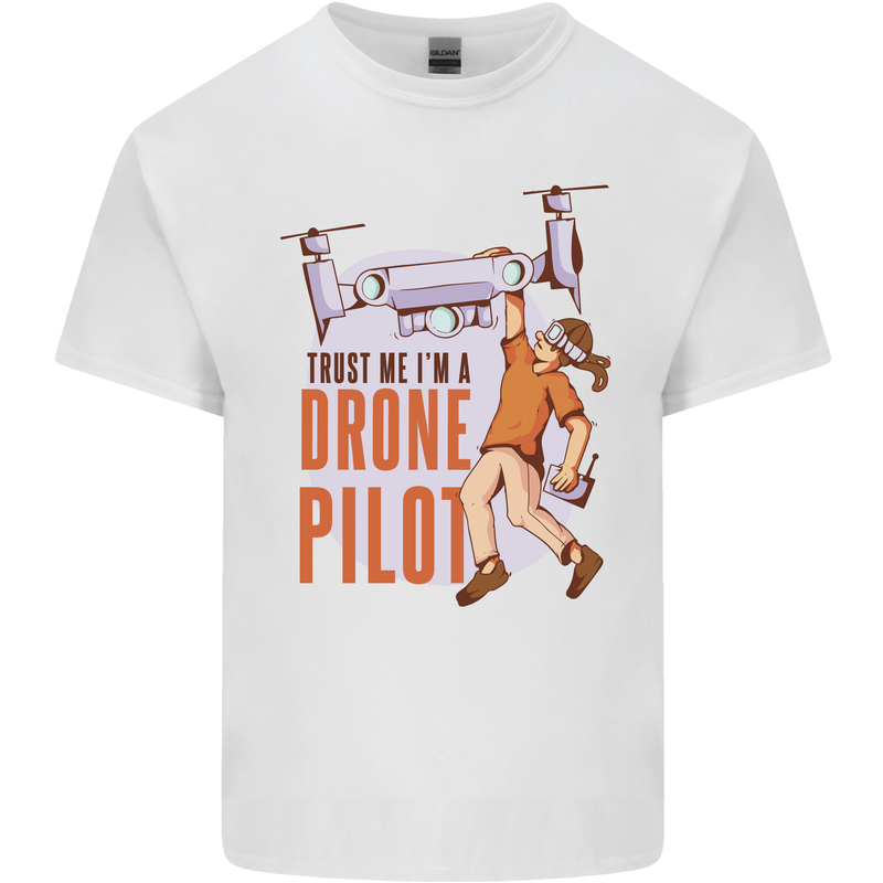 Trust Me I'm a Drone Pilot Mens Cotton T-Shirt Tee Top White