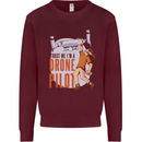 Trust Me I'm a Drone Pilot Mens Sweatshirt Jumper Maroon