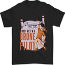 Trust Me I'm a Drone Pilot Mens T-Shirt 100% Cotton Black