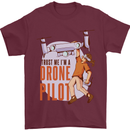 Trust Me I'm a Drone Pilot Mens T-Shirt 100% Cotton Maroon