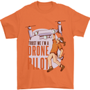Trust Me I'm a Drone Pilot Mens T-Shirt 100% Cotton Orange