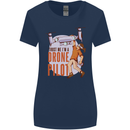 Trust Me I'm a Drone Pilot Womens Wider Cut T-Shirt Navy Blue