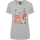 Trust Me I'm a Drone Pilot Womens Wider Cut T-Shirt Sports Grey