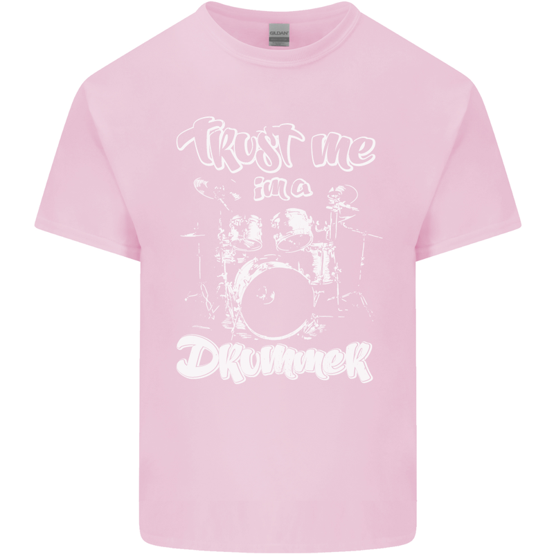 Trust Me I'm a Drummer Funny Drumming Drum Mens Cotton T-Shirt Tee Top Light Pink
