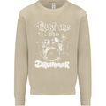 Trust Me I'm a Drummer Funny Drumming Drum Mens Sweatshirt Jumper Sand