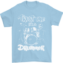 Trust Me I'm a Drummer Funny Drumming Drum Mens T-Shirt Cotton Gildan Light Blue